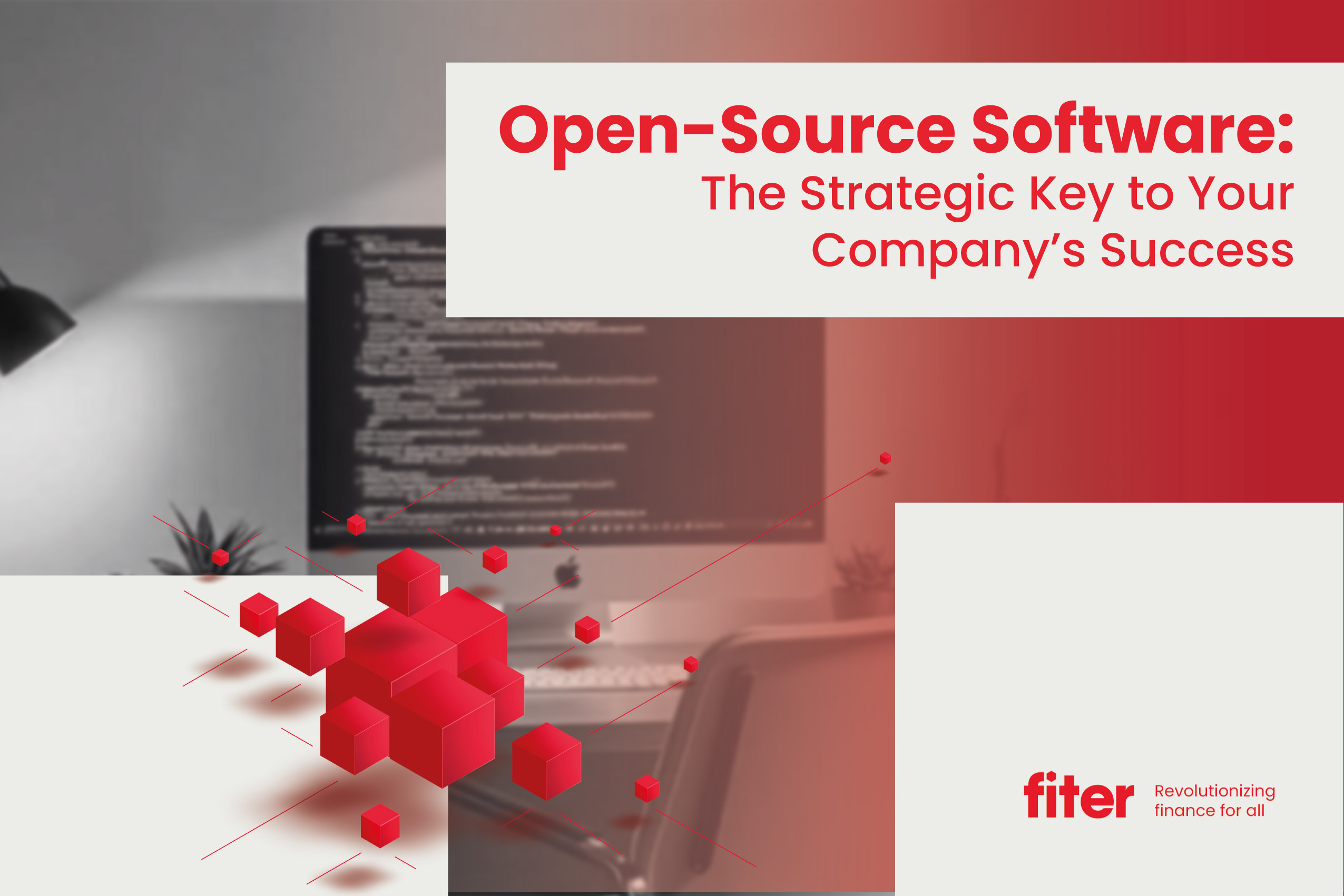 Open-Source Software: The Strategic Key to Your Company’s Success