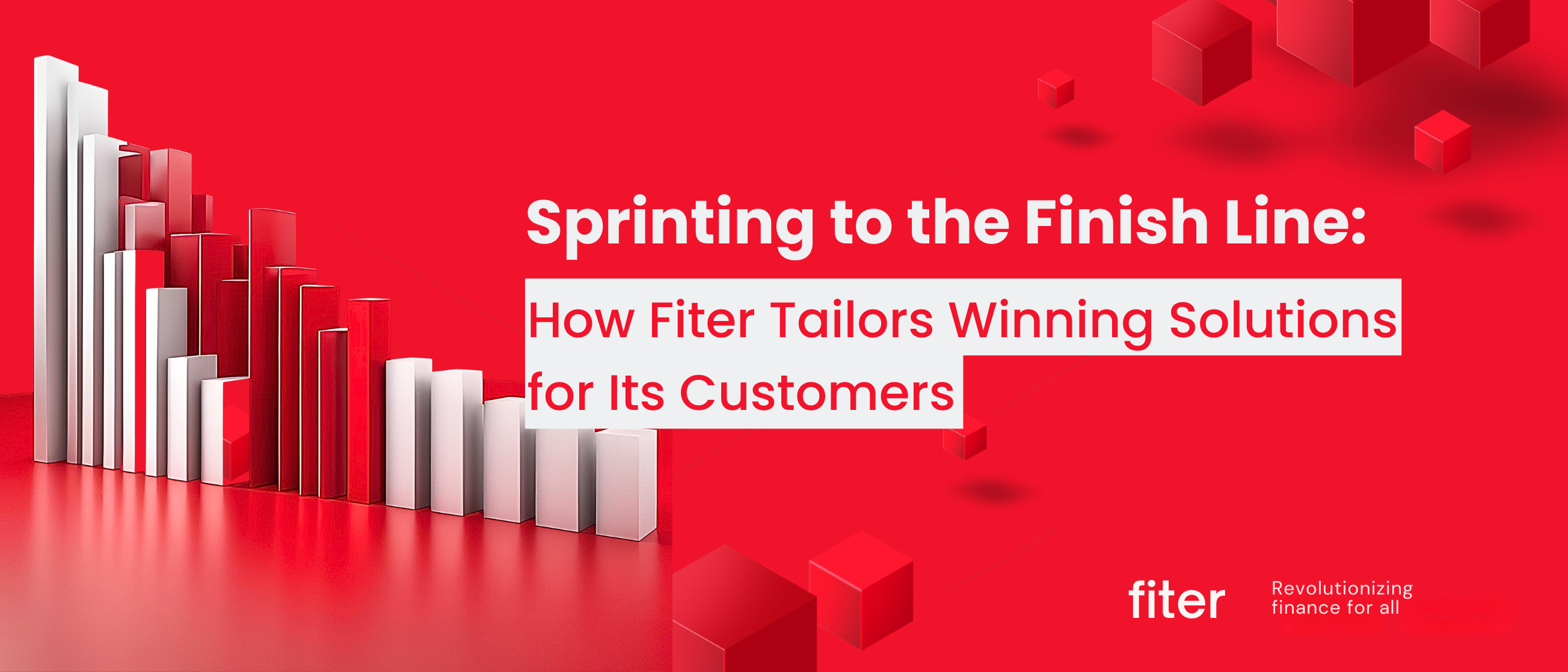 Sprinting to the Finish Line: How Fiter Tailors Winning Solutions for Its Customers